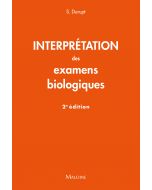 Interprétation des examens biologiques, 2e éd.