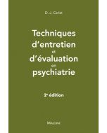 Techniques d'entretien et d'évaluation en psychiatrie, 2e éd.