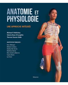 Anatomie et physiologie : Une approche intégrée