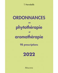 Ordonnances en phytothérapie et aromathérapie 2022