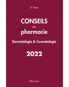 Conseils en pharmacie : Dermatologie & Cosmétologie 2022