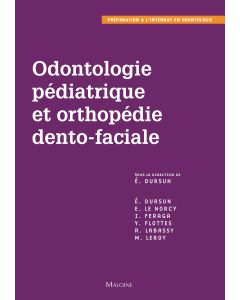 Odontologie pédiatrique et orthopédie dento-faciale