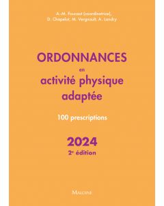 Ordonnances en activité physique adaptée 2024, 2e éd.